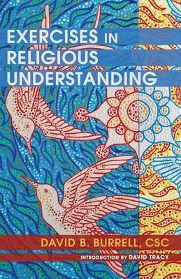 Exercises in Religious Understanding - David B Csc Burrell - cover