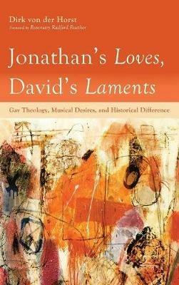 Jonathan's Loves, David's Laments - Dirk Von Der Horst - cover