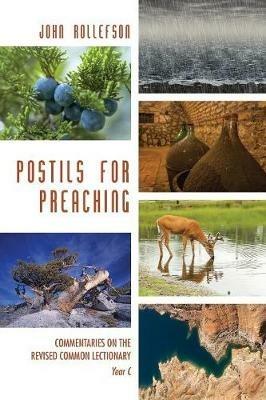 Postils for Preaching - John Rollefson - cover