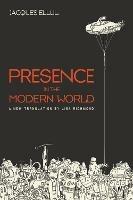 Presence in the Modern World - Jacques Ellul - cover