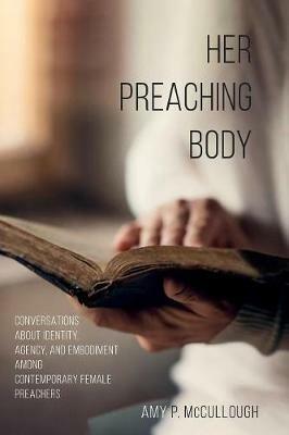 Her Preaching Body - Amy P McCullough - cover