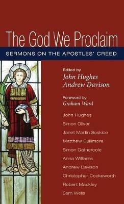 The God We Proclaim: Sermons on the Apostles' Creed - cover