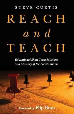 Reach and Teach - Steve Curtis - cover