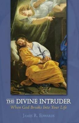 The Divine Intruder - James R Edwards - cover