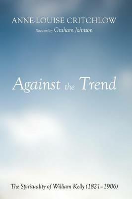 Against the Trend - Anne-Louise Critchlow - cover