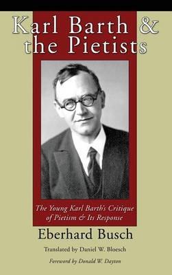 Karl Barth and the Pietists - Eberhard Busch - cover
