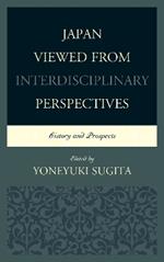Japan Viewed from Interdisciplinary Perspectives: History and Prospects