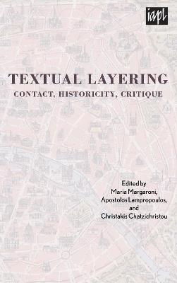 Textual Layering: Contact, Historicity, Critique - cover
