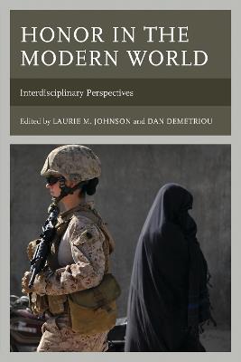 Honor in the Modern World: Interdisciplinary Perspectives - cover