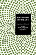 Human Rights and the Arts: Perspectives on Global Asia
