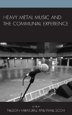 Heavy Metal Music and the Communal Experience - cover