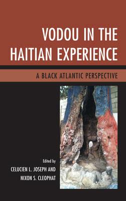Vodou in the Haitian Experience: A Black Atlantic Perspective - cover