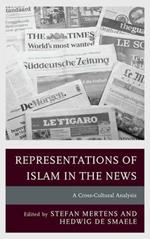 Representations of Islam in the News: A Cross-Cultural Analysis