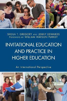 Invitational Education and Practice in Higher Education: An International Perspective - cover