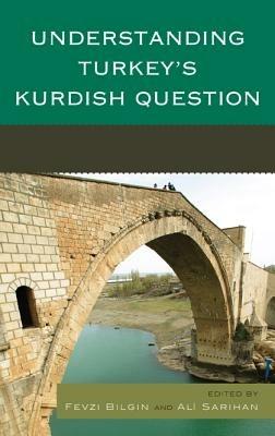 Understanding Turkey's Kurdish Question - cover