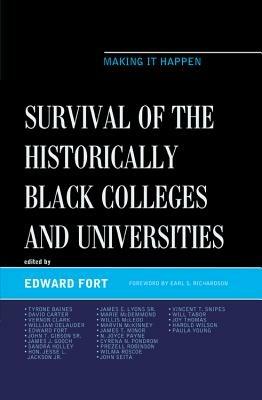 Survival of the Historically Black Colleges and Universities: Making it Happen - cover