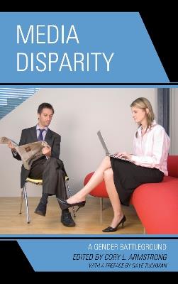 Media Disparity: A Gender Battleground - cover