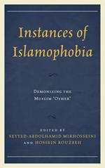 Instances of Islamophobia: Demonizing the Muslim 