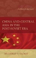 China and Central Asia in the Post-Soviet Era: A Bilateral Approach
