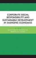 Corporate Social Responsibility and Sustainable Development in Emerging Economies