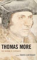 Thomas More: Why Patron of Statesmen?