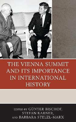 The Vienna Summit and Its Importance in International History - cover