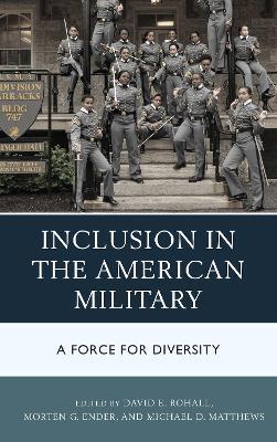 Inclusion in the American Military: A Force for Diversity - cover