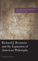 Richard J. Bernstein and the Expansion of American Philosophy: Thinking the Plural - cover