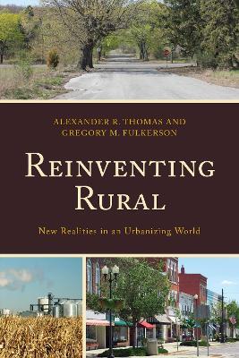 Reinventing Rural: New Realities in an Urbanizing World - cover
