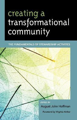 Creating a Transformational Community: The Fundamentals of Stewardship Activities - cover