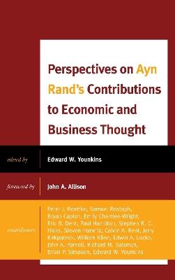 Perspectives on Ayn Rand's Contributions to Economic and Business Thought - cover