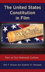 The United States Constitution in Film: Part of Our National Culture