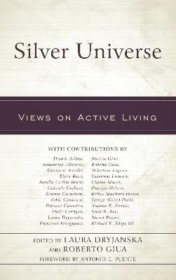 Silver Universe: Views on Active Living - cover