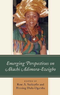 Emerging Perspectives on Akachi Adimora-Ezeigbo - cover