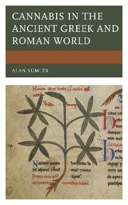 Cannabis in the Ancient Greek and Roman World - Alan Sumler - cover