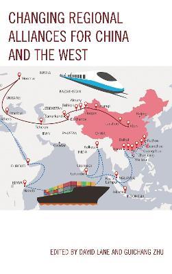 Changing Regional Alliances for China and the West - cover