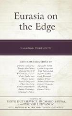 Eurasia on the Edge: Managing Complexity
