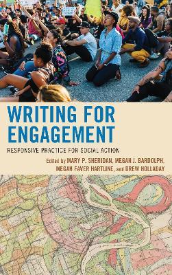 Writing for Engagement: Responsive Practice for Social Action - cover