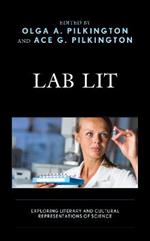 Lab Lit: Exploring Literary and Cultural Representations of Science