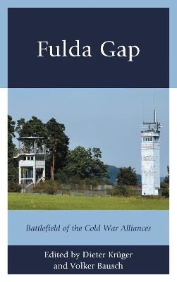 Fulda Gap: Battlefield of the Cold War Alliances - cover
