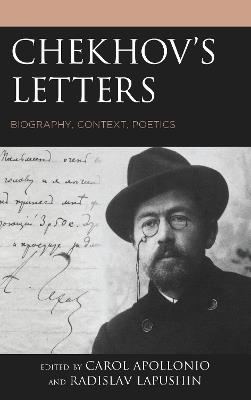 Chekhov's Letters: Biography, Context, Poetics - cover