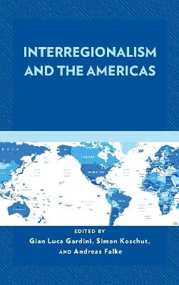 Interregionalism and the Americas - cover