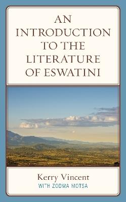 An Introduction to the Literature of eSwatini - Kerry Vincent - cover
