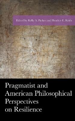 Pragmatist and American Philosophical Perspectives on Resilience - cover