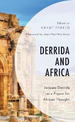 Derrida and Africa: Jacques Derrida as a Figure for African Thought - cover
