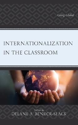 Internationalization in the Classroom: Going Global - cover