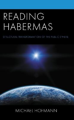 Reading Habermas: Structural Transformation of the Public Sphere - Michael Hofmann - cover