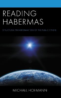 Reading Habermas: Structural Transformation of the Public Sphere - Michael Hofmann - cover