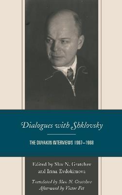 Dialogues with Shklovsky: The Duvakin Interviews 1967–1968 - cover