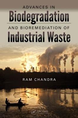 Advances in Biodegradation and Bioremediation of Industrial Waste - cover